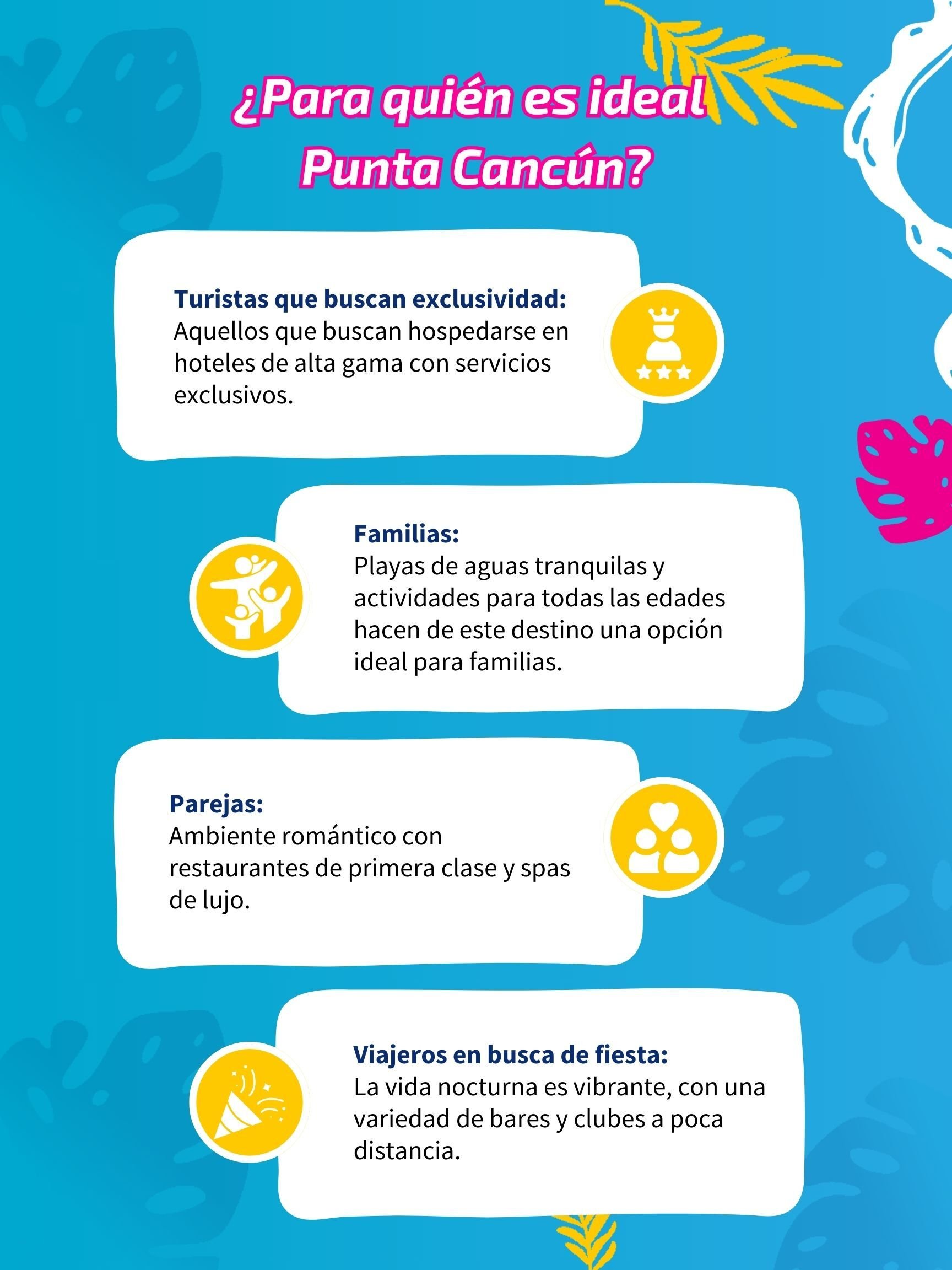 Para quien es idal punta cancun