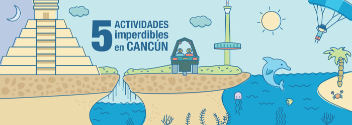 [Infographic] 5 Must-do Activities in Cancun